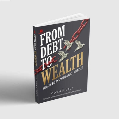 From Debt To Wealth
